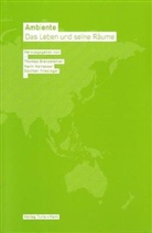 Brandstette, Thomas Brandstetter, Friesinger, Günther Friesinger, Harrasse, Karin Harrasser - Ambiente