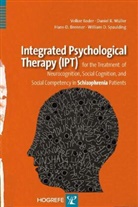 Hans D Brenner, Hans D et Brenner, Hans D. Brenner, Daniel Müller, Daniel R Müller, Daniel R. Müller... - Integrated Psychological Therapy (IPT)