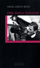Hans U. Reck, Hans Ulrich Reck - Pier Paolo Pasolini