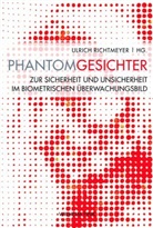 Ulric Richtmeyer, Ulrich Richtmeyer - PhantomGesichter