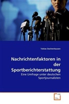 Tobias Dachenhausen - Nachrichtenfaktoren in der Sportberichterstattung