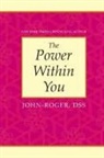 John-Roger, John Roger - The Power Within You