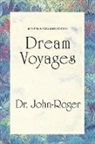 John-Roger, DSS John-Roger, John Roger - Dream Voyages