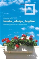 Simon Burtscher, Simo Burtscher, Simon Burtscher - Zuwandern_aufsteigen_dazugehören