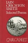 Iain Crichton Smith, Iain Crichton-Smith, Iain Crichton Smith - Selected Poems
