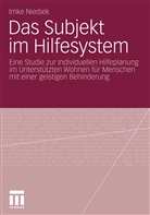 Imke Niediek - Das Subjekt im Hilfesystem