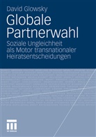 David Glowsky - Globale Partnerwahl
