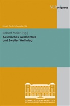Lässig, Lässig, Simone Lässig, Rober Maier, Robert Maier - Akustisches Gedächtnis und Zweiter Weltkrieg