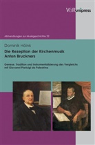 Dominik HÃ¶ink, Dominik Höink, Hans Joachim Marx u a, Ulric Konrad, Ulrich Konrad - Die Rezeption der Kirchenmusik Anton Bruckners
