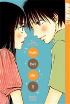 Karuho Shiina - Nah bei dir - Kimi ni todoke 01. Bd.1