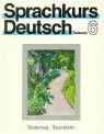 Sprachkurs Deutsch - Neufassung 6 - 6: Lehrbuch