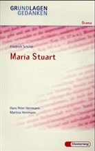 Hans P. Herrmann, Martina Herrmann, Friedrich von Schiller - Friedrich Schiller 'Maria Stuart'