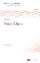 Sophokles, Norbert Zink - König Ödipus