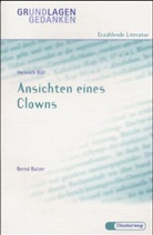 Bernd Balzer, Heinrich Böll - Ansichten eines Clowns