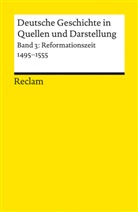 Raine A Müller, Ulric Köpf, Ulrich Köpf - Deutsche Geschichte in Quellen und Darstellung. Band 3: Reformationszeit. 1495-1555. Bd.3