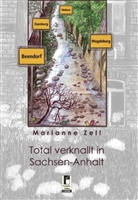 Marianne Zell - Total verknallt in Sachsen-Anhalt