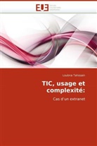 Loubna Tahssain, Tahssain-L - Tic, usage et complexite: