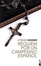 Ramon J Sender, Ramon J. Sender, Ramón J. Sender - Réquiem por un campesino español