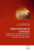 Dr RAJA RIZWA HUSSAIN, Dr. RAJA RIZWAN HUSSAIN, Raja R. Hussain, Raja Rizwan Hussain, Raja Rizwan                   10000897438 Hussain, Syed M. Islam... - FIBRE REINFORCED CONCRETE