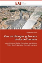 Jean-Benoit Charrin, Charrin-J - Vers un dialogue grace aux droits