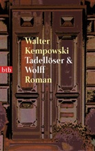 Walter Kempowski - Tadellöser & Wolff