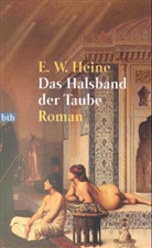 E W Heine, Ernst W Heine, Ernst W. Heine - Das Halsband der Taube