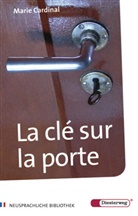 Marie Cardinal, Boxel van, Boxel van, Carole Boxel van, Carole Boxel van, Detle Kahl... - La clé sur la porte