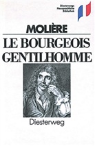 Jean Baptiste Molière, Molière - Le Bourgeois gentilhomme