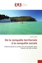 Jean-Luc Tendil, Tendil-J - De la conquete territoriale a la