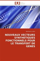 Bertrand Le Bon, Le Bon-B - Nouveaux vecteurs synthetiques