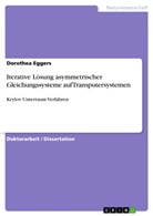 Dorothea Eggers - Iterative Lösung asymmetrischer Gleichungssysteme auf Transputersystemen