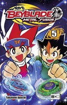 Takafumi Adachi, Takafum Adachi - Beyblade Metal Fusion. Bd.5