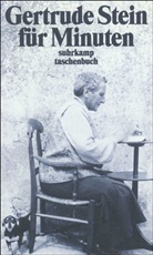 Gertrude Stein, Ursul Michels-Wenz, Gertrude Stein - Gertrude Stein für Minuten