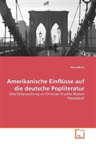 Nina Muris - Amerikanische Einflüsse auf die deutsche Popliteratur