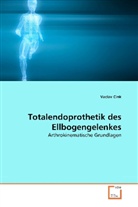Vaclav Cink - Totalendoprothetik des Ellbogengelenkes