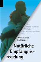 Josef Rötzer - Natürliche Empfängnisregelung