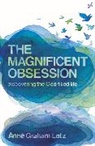 Anne Graham Lotz, Anne Graham Lotz, Lotz Anne Graham - The Magnificent Obsession