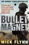 Mick Flynn, Flynn Mick - Bullet Magnet