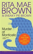 Mae Brown, Rita Mae Brown, Sneaky P. Brown, Sneaky Pie Brown, Wendy Wray - Murder at Monticello
