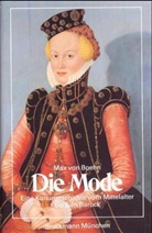Max Von Boehn, Ingri Loschek, Ingrid Loschek - Die Mode