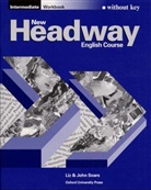 J. Soars Soars, John Soars, John and Liz Soars, Liz Soars - New Headway English Course. Intermediate: New headway inter workbook