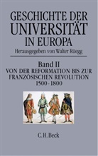 Aliso de Puymege, Alison de Puymege, John Roberts u a, Walter Rüegg - Geschichte der Universität in Europa - Bd. 2: Geschichte der Universität in Europa  Bd. II: Von der Reformation zur Französischen Revolution (1500-1800)
