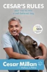 Cesar Millan - Cesar's Rules
