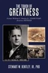 Stewart W. Bentley, Stewart W. Jr. Bentley - The Touch of Greatness
