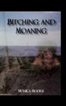 Monica Moore - Bitching and Moaning