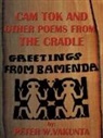 Peter W. Vakunta - CAM Tok and Other Poems from the Cradle