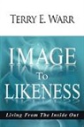 Terry E. Warr - Image to Likeness