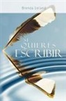 Brenda Ueland - Si Quieres Escribir / If You Want to Write