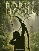 Howard Pyle - The Adventures of Robin Hood