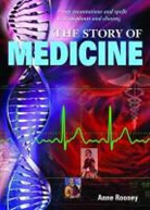 Anne Rooney - Story of Medicine